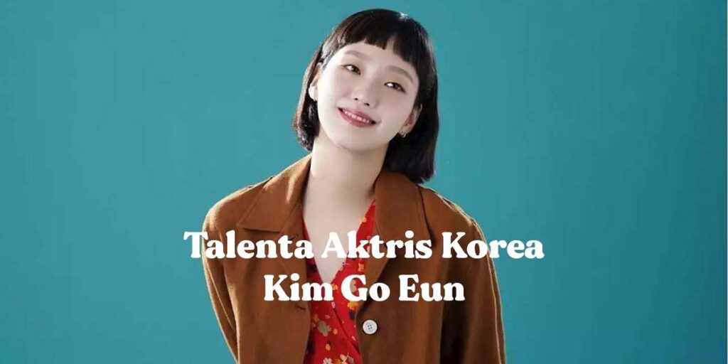 drama kim go eun