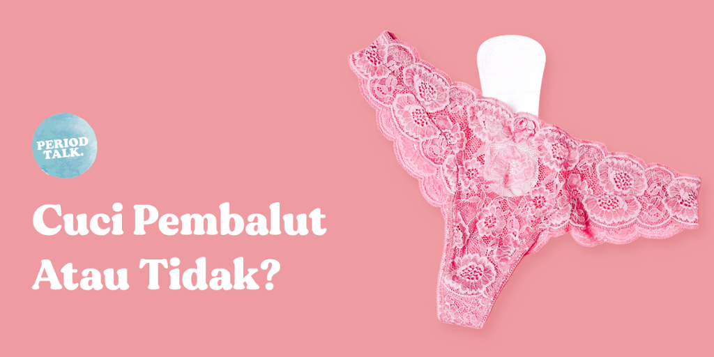 cuci pembalut
